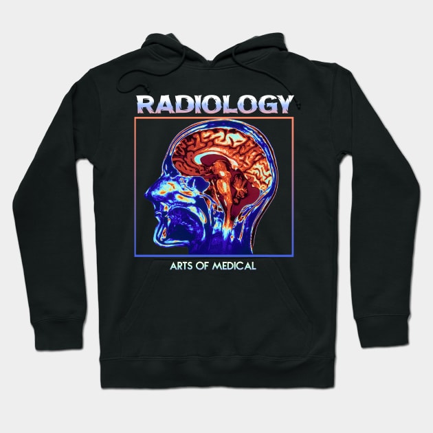 Radiology MRI Brain Art of Medical Hoodie by Ajat-D